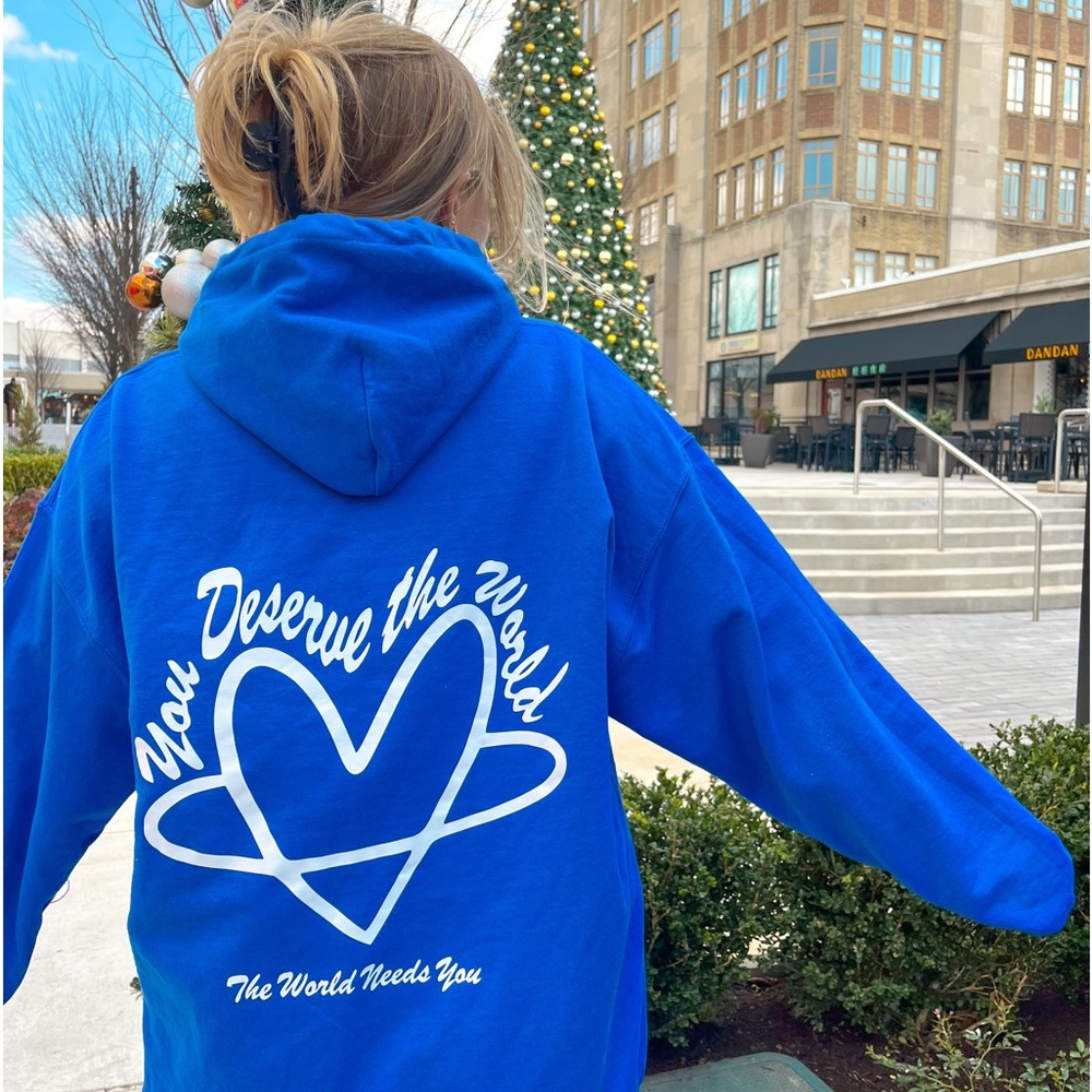 You Deserve the World Gildan Hoodie